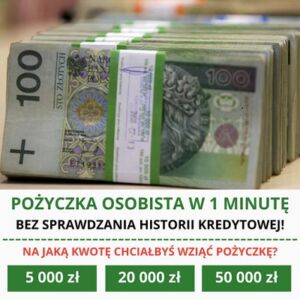 Pożyczka dla każdego bez odmowy w Polsce